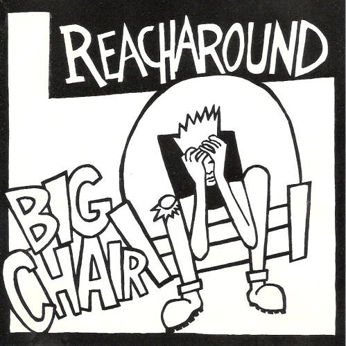 REACHAROUND/BIG CHAIR